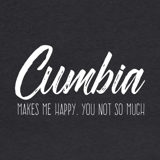 Cumbia Makes me happy, you not so much by verde